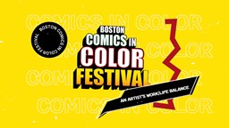 Navigate to Boston Comics in Color: An Artist's Work Life Balance